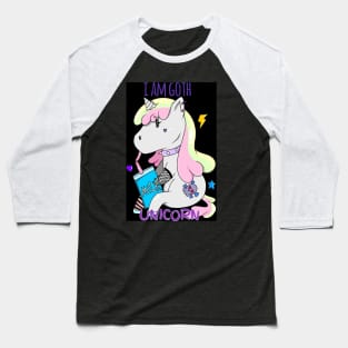 I am goth unicorn Baseball T-Shirt